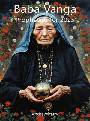 cover image of Baba Vanga Prophecies for 2025